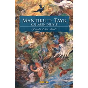 Mantıku’t-Tayr - Feridüddin Atar