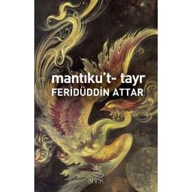 Mantıku’t Tayr - Feridüddin Atar