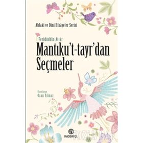 Mantıku’t-Tayr - Feridüddin Atar