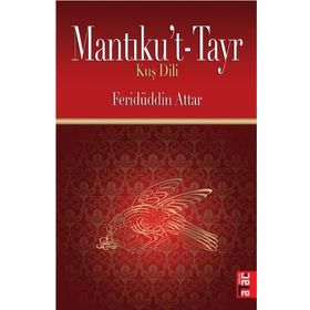 Mantıku’t-Tayr - Feridüddin Atar
