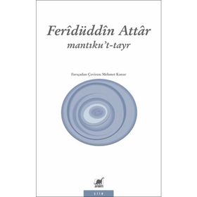 Mantıku’t-Tayr - Feridüddin Atar