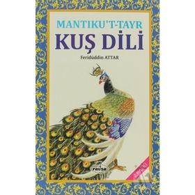 MANTIKU'T-TAYR KUŞ DILI - FERİDÜDDİN ATTAR