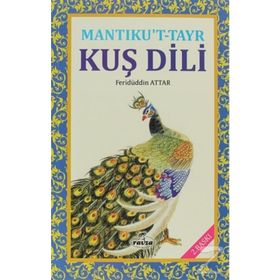 MANTIKU'T-TAYR KUŞ DILI - FERİDÜDDİN ATTAR