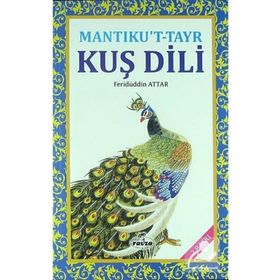 MANTIKU'T-TAYR KUŞ DILI - FERİDÜDDİN ATTAR
