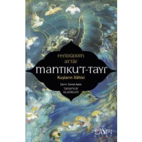 MANTIKU'T-TAYR KUŞLARIN DILI - FERİDÜDDİN ATTAR