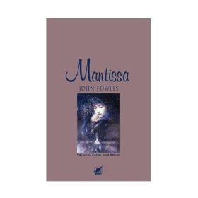 MANTISSA - JOHN FOWLES