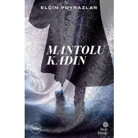 Mantolu Kadın - Elçin Poyrazlar