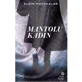 Mantolu Kadın - Elçin Poyrazlar