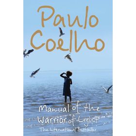 Manual Of The Warrior Of Light - Paulo Coelho