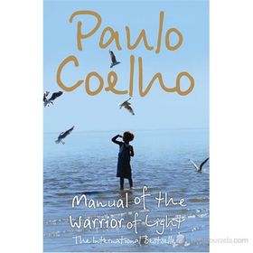 Manual Of The Warrior Of Light - Paulo Coelho