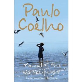 Manual Of The Warrior Of Light - Paulo Coelho