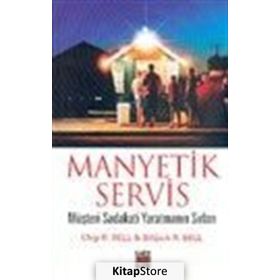 MANYETIK SERVIS - CHIP R. BELL;BILIJACK R. BELL