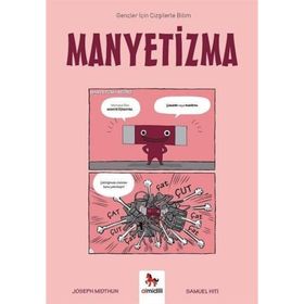 Manyetizma Gençler İçin Çizgilerle Bilim - Joseph Midthun