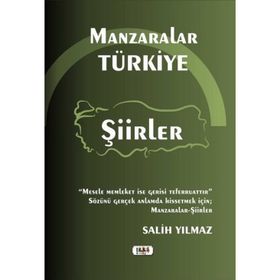 Manzaralar Türkiye Şiirler - Salih Yılmaz