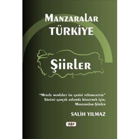 Manzaralar Türkiye Şiirler - Salih Yılmaz