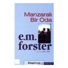 MANZARALI BIR ODA - EDWARD MORGAN FORSTER