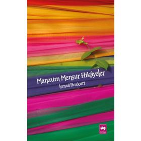 MANZUM MENSUR HIKAYELER - İSMAİL BOZKURT