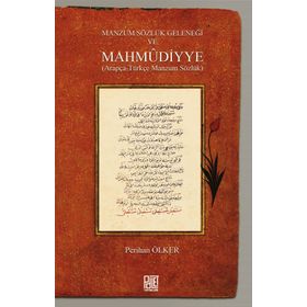 Manzum Sözlük Geleneği ve Mahmudiyye - Perihan Ölker