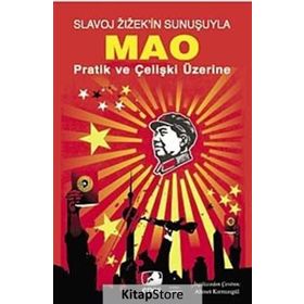 MAO PRATIK VE ÇELİŞKİ ÜZERİNE - MAO ZEDUNG