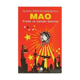 MAO PRATIK VE ÇELİŞKİ ÜZERİNE - MAO ZEDUNG