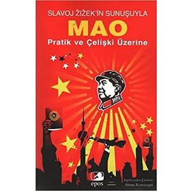 MAO PRATIK VE ÇELİŞKİ ÜZERİNE - MAO ZEDUNG