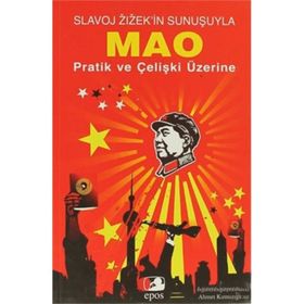 MAO PRATIK VE ÇELİŞKİ ÜZERİNE - MAO ZEDUNG