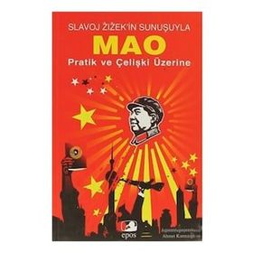 MAO PRATIK VE ÇELİŞKİ ÜZERİNE - MAO ZEDUNG