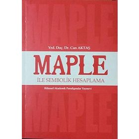 Maple ile Sembolik Hesaplama - Can Aktaş