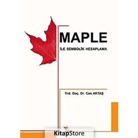 Maple ile Sembolik Hesaplama - Can Aktaş