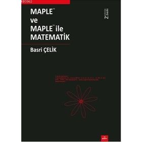 MAPLETM VE MAPLETM İLE MATEMATIK - BASRI ÇELİK