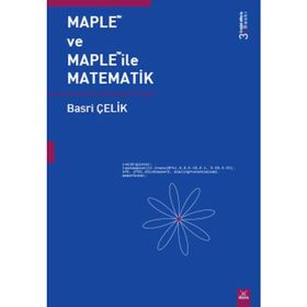 MAPLETM VE MAPLETM İLE MATEMATIK - BASRI ÇELİK