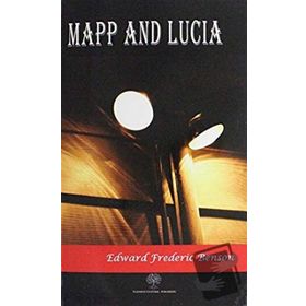 Mapp and Lucia - Edward Frederic Benson
