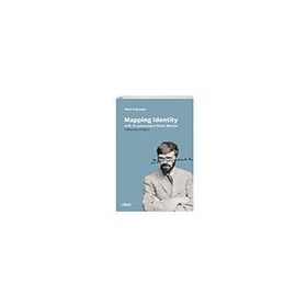 Mapping Identity in D. H. Lawrences Short Stories - Rana Sağıroğlu