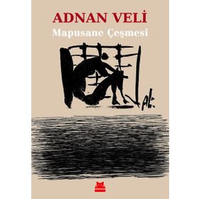 Mapusane Çeşmesi - Adnan Veli