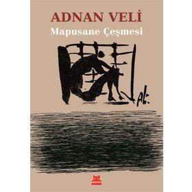 Mapusane Çeşmesi - Adnan Veli