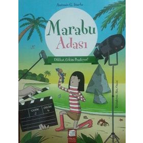 Marabu Adası - Dikkat, Çekim Başlıyor! - Antonio Gonzales Iturbe