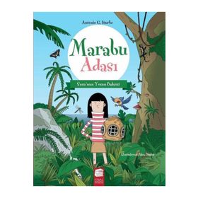 Marabu Adası Susunun Yosun Bahçesi - Antonio Gonzalez İturbe