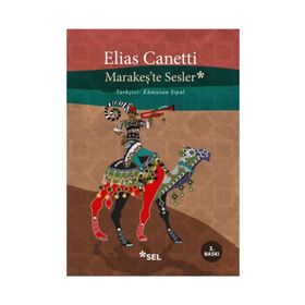 Marakeş’te Sesler - elias cannetti