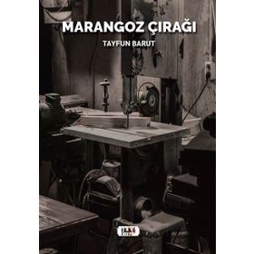 Marangoz Çırağı - Tayfun Barut