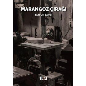 Marangoz Çırağı - Tayfun Barut