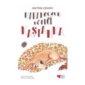 Marangozun Köpeği Kaştanka Anton Çehov