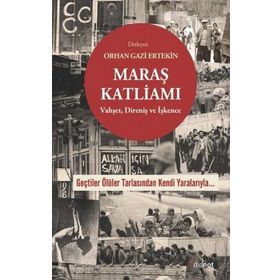 Maraş Katliamı - Orhan Gazi Ertekin