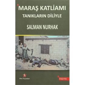 Maraş Katliamı - Salman Nurhak
