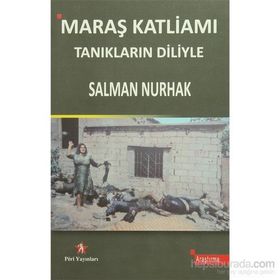 Maraş Katliamı - Salman Nurhak