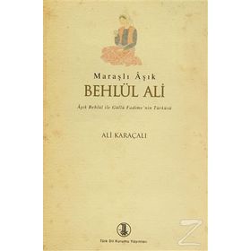 Maraşlı Aşık Behlül Ali - Ali Karaçalı