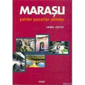 MARAŞLI ŞAİRLER YAZARLAR - CEMIL ÇİFTÇİ