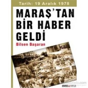 Maraş’tan Bir Haber Geldi - Bilsen Başaran