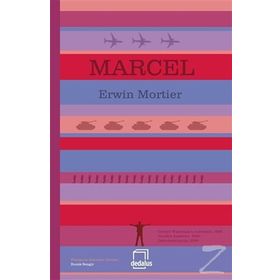 Marcel - Erwin Mortier