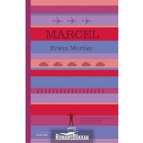 Marcel - Erwin Mortier