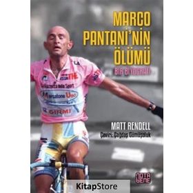 Marco Pantani’nin Ölümü - Matt Rendell